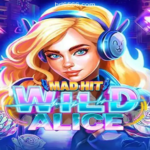 Exploring the Enchanting World of MadHitWildAlice on 6566.COM Platform: Oficial Slots Brasil #1